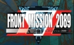 Front Mission 2089-II (*FM Mobile, FM 2089-2*)