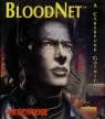 Bloodnet: A Cyberpunk Gothic